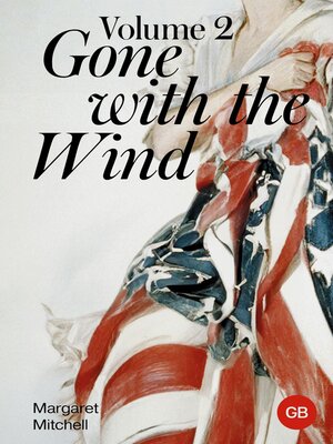 cover image of Gone with the Wind. Volume 2